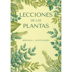 LECCIONES DE LAS PLANTAS